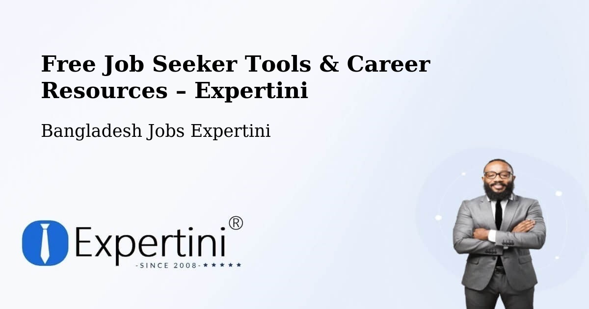 Free Job Seeker Tools & Career Resources – Lalmonirhat - Lalmonirhat, Bangladesh Jobs Expertini